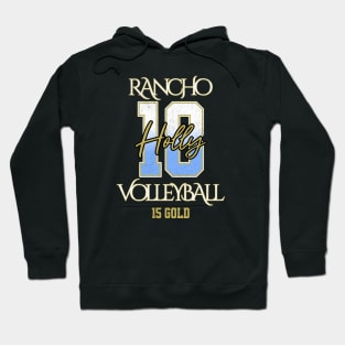 Holly #18 Rancho VB (15 Gold) - Black Hoodie